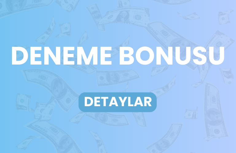 Deneme Bonusu